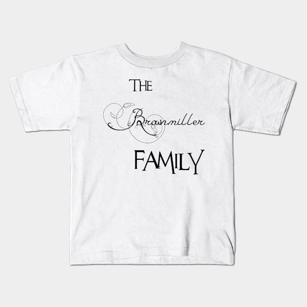 The Brownmiller Family ,Brownmiller Surname Kids T-Shirt by Francoco